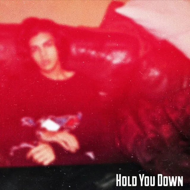 Hold You Down