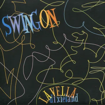 Swing On by La Vella Dixieland