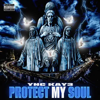 Protect My Soul by YF Kay3