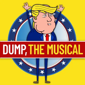 Dump, The Musical by 