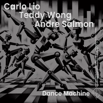 Dance Machine by Teddy Wong