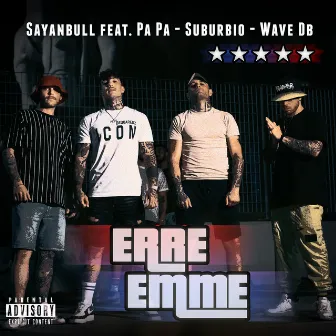 ERRE EMME (feat. Suburbio, Pa Pa & Wave DB) – prod. Dr. Wesh by Wave DB