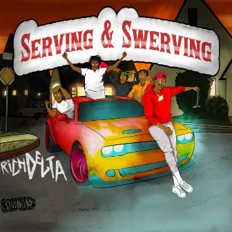 SERVING & SWERVING by RichDelta