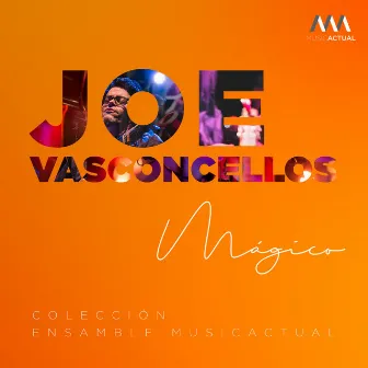 Mágico (Versión de Cámara) by Ensamble MusicActual