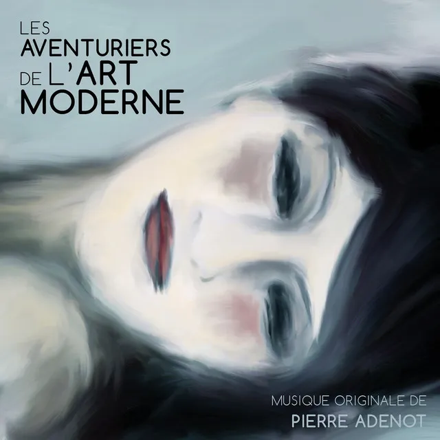 Les aventuriers de l'art moderne (Bande originale du film)