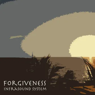 Forgiveness by Infrasound System