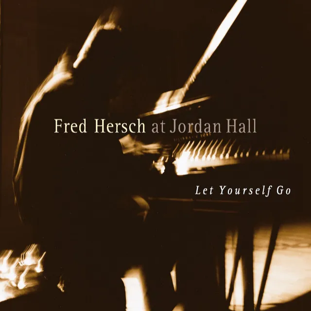 Let Yourself Go (Live at Jordan Hall)