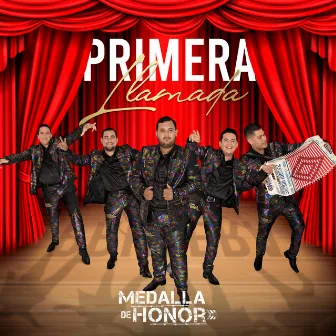 Primera Llamada by Grupo Medalla de Honor