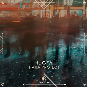 Jugfa by HAKA Project