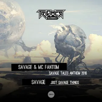 Just Savage Things by MC Fantom