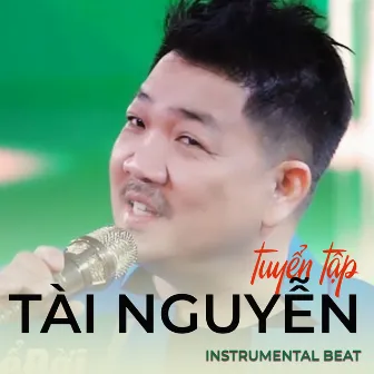 Tuyển Tập Tài Nguyễn (Instrumental) by Tài Nguyễn