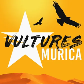 Vultures by Murica