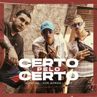 Certo pelo Certo by Igor Almeida