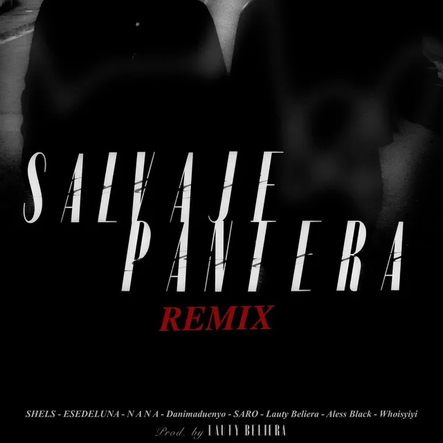 Salvaje Pantera Remix - Remix