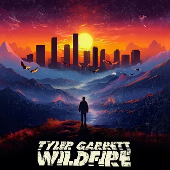 Wildfire by Tyler Garrett