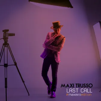 Last Call Deluxe by Maxi Trusso