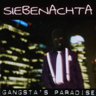 Gangsta s Paradise by Siebenachta