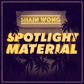 Spotlight Material by Shain Wong