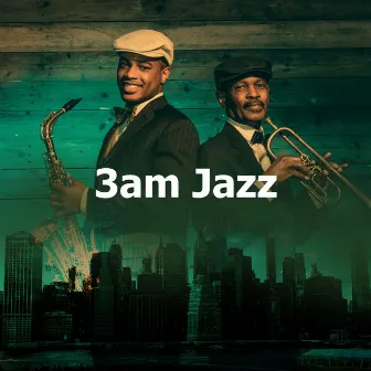 3am Jazz by Jazz For Sleeping