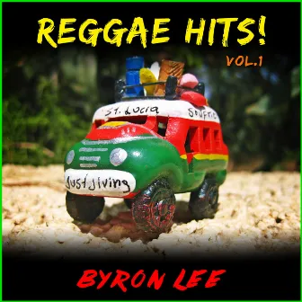 Reggae Hits! Vol. 1 by Byron Lee