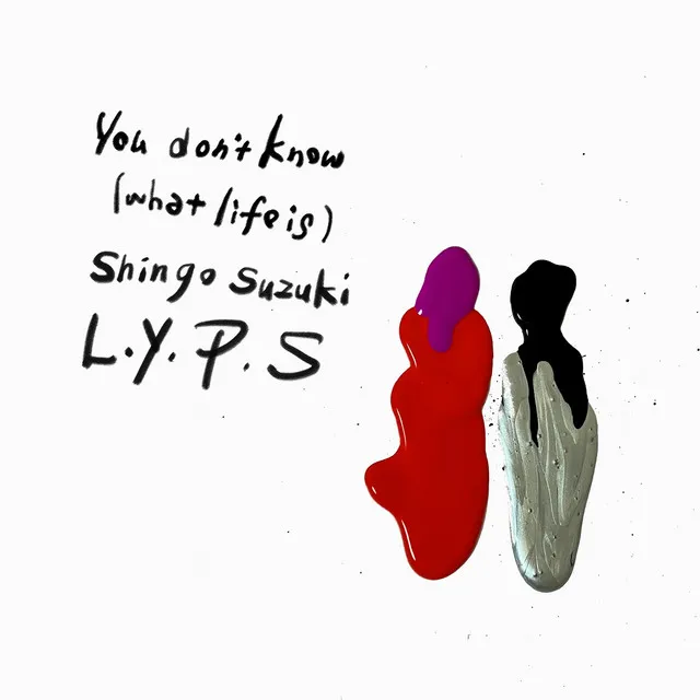 You don’t know (what life is)