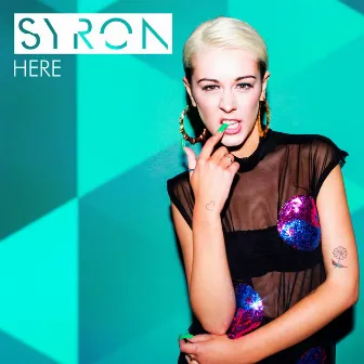 Here (Remixes) by Syron