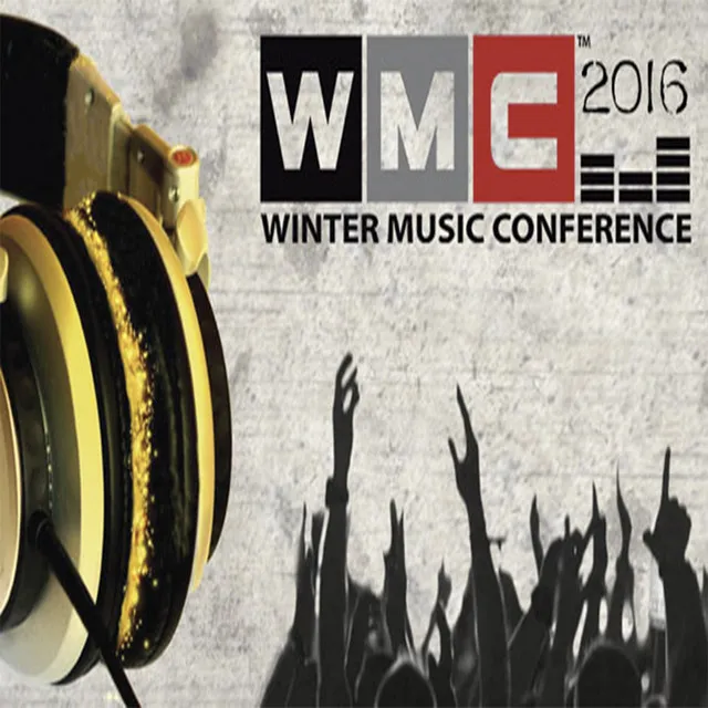 WMC 2016 - Winter Music Conference