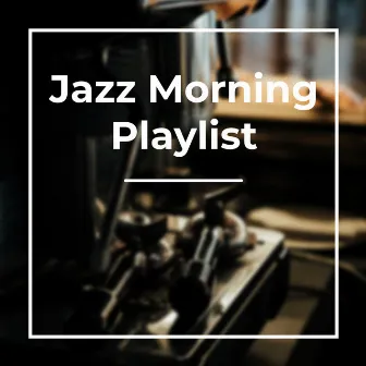 Jazz On the side by Jazz Morning Playlist