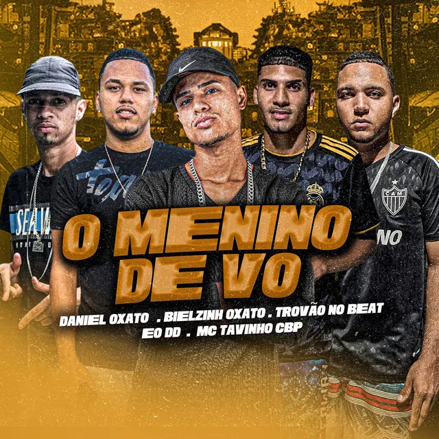 O Menino de Vó (feat. EO DD & MC Tavinho CBP)