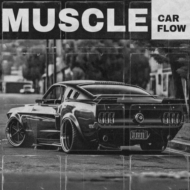 Muscle Car Flow