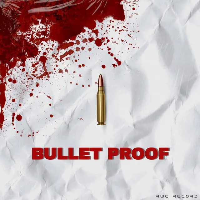 BULLET PROOF