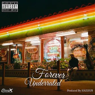 Forever Underrated by Hazeu$