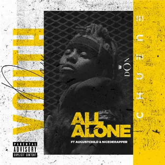 All Alone by DON Chuene