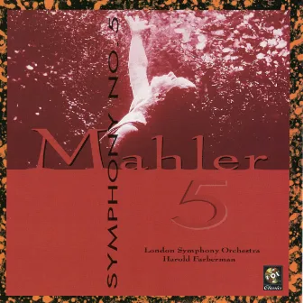 Mahler: Symphony No. 5 in C-Sharp Minor by Harold Farberman