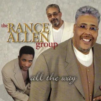 All the Way by The Rance Allen Group