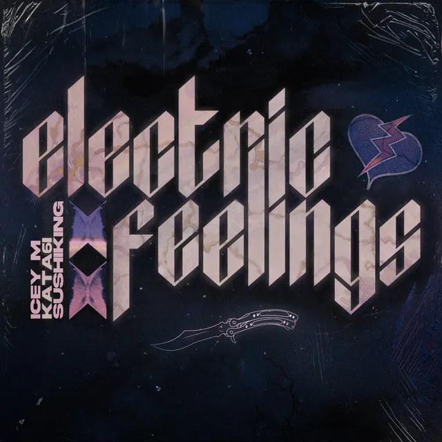 Electric Feelings