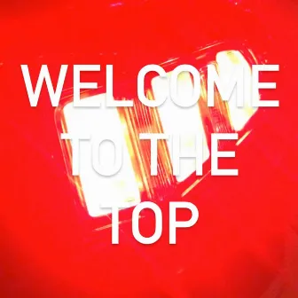 Welcome To The Top (Greggyy Remix) by Greggyy