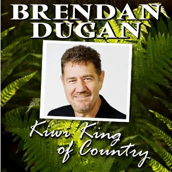 Kiwi King Of Country by Brendan Dugan