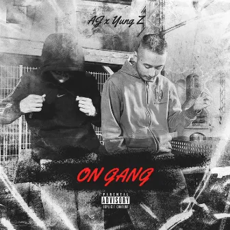 On Gang by Aj