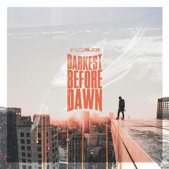 Darkest Before Dawn by Stylez Major