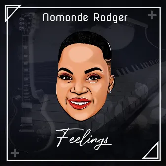 Feelings by Nomonde Rodger