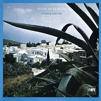 Noon in Tunisia by George Gruntz