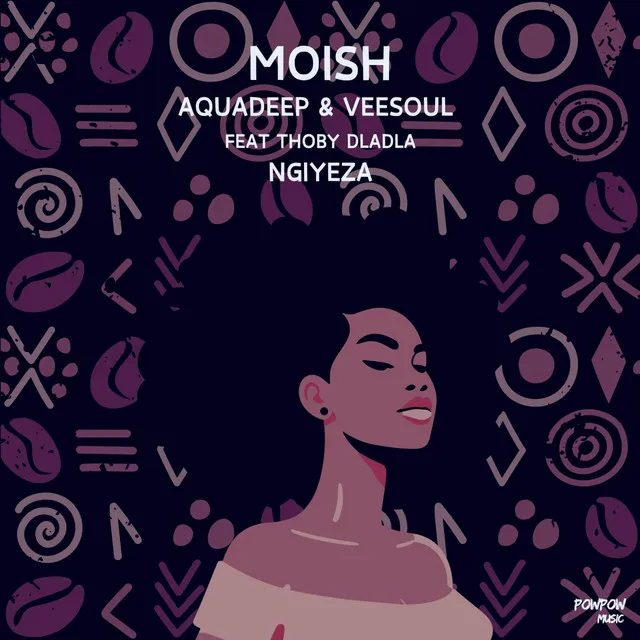 Ngiyeza - Moish Remix