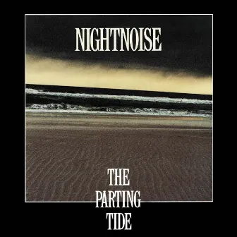 The Parting Tide by Nightnoise