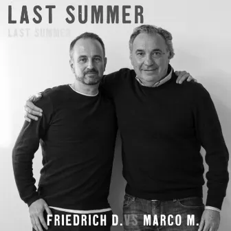 Last Summer by FRIEDRICH D.