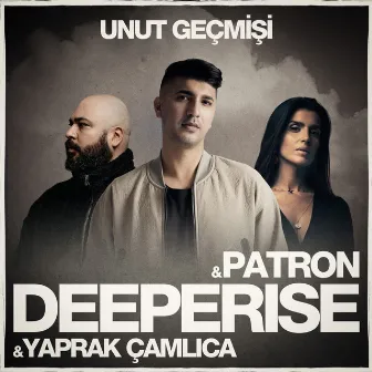 Unut Geçmişi by Yaprak Çamlıca