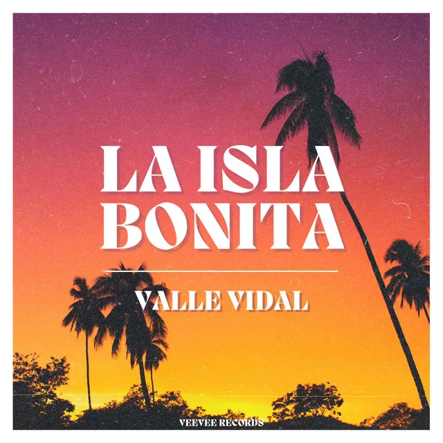 La Isla Bonita