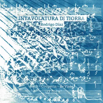 Intavolatura di Tiorba by Rodrigo Díaz