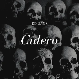 Culero by Ed Sans