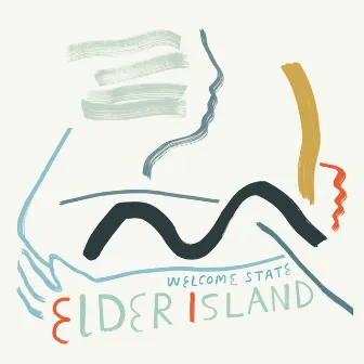 Welcome State by Elder Island